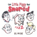 Image for Little Piggy That Snored