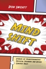 Image for Mind Shift: Stories of Transformative Physical Training and Other Curious Tales
