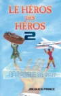Image for Le Heros Des Heros 2