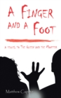 Image for Finger and a Foot: A Sequel to the Queen and the Monster