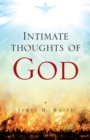 Image for Intimate Thoughts of God