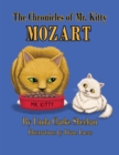 Image for Chronicles of Mr. Kitty Mozart.