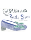 Image for Sabrina and the Purple  Shoes
