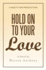 Image for Hold On to Your Love