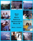 Image for Diary of a North American Researcher in Brazil Iii