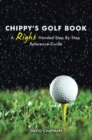 Image for Chippy&#39;S Golf Book: A Right Handed Golfing Guide for Beginners