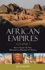 Image for African Empires: Volume 1: Your Guide to the Historical Record of Africa