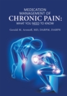 Image for Medication Management of Chronic Pain: What You Need to Know