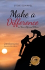 Image for Make A Difference : in Your Life and Others