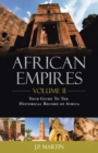 Image for African Empires : Volume 2: Your Guide to the Historical Record of Africa
