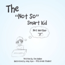 Image for Not So Smart Kid