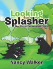 Image for Looking for Splasher: The Little Tasmanian Devil