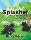 Image for Looking for Splasher