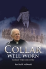 Image for Collar Well Worn: World-wide Ministry