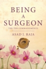 Image for Being a Surgeon: The Ten Commandments