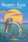 Image for Osgood&#39;S Luck: a Tale of the Grasslands