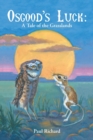 Image for Osgood&#39;s Luck : A Tale of the Grasslands