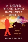 Image for A Husband Who Returned Home Empty Minded