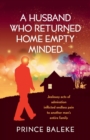 Image for A Husband Who Returned Home Empty Minded