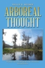 Image for Arboreal Thought : Weightless Spirits Willingly Fly with a Persuasive, Heavenly Embrace