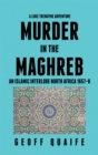 Image for Luke Tremayne Adventure Murder in the Maghreb: An Islamic Interlude North Africa 1657-8