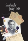 Image for Searching For Friday&#39;s Child