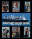 Image for A Professor Takes to the Sea
