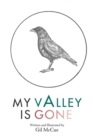 Image for My Valley Is Gone