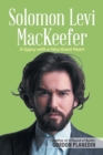 Image for Solomon Levi Mackeefer : A Gypsy with a Very Great Heart