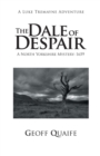 Image for The Dale of Despair : A North Yorkshire Mystery: 1659
