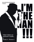 Image for I&#39;M the Man!!!