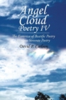 Image for Angel Cloud Poetry Iv : The Esoterica of Beatific Poetry