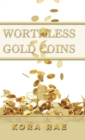 Image for Worthless Gold Coins