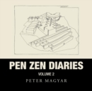 Image for Pen Zen Diaries : Volume Two
