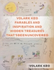 Image for Volark Keo Parables and Inspiration and Hidden Treasures That&#39;s Been Uncovered
