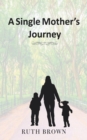 Image for A Single Mother&#39;s Journey