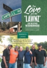 Image for Our Love for the &quot;Lawnz&quot;