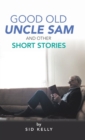 Image for Good Old Uncle Sam and Other Short Stories