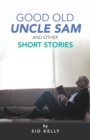 Image for Good Old Uncle Sam and Other Short Stories