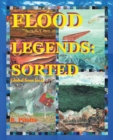 Image for Flood Legends : Sorted: Global from Local and Some Evidence for Each