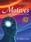 Image for Motives : Your Key to a Successful Future