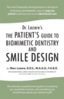 Image for Dr. Lazare&#39;s: The Patient&#39;s Guide to Biomimetic Dentistry and Smile Design