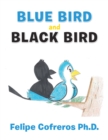 Image for Blue Bird and Black Bird