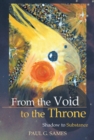 Image for From the Void to the Throne: Shadow to Substance
