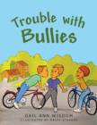 Image for Trouble with Bullies