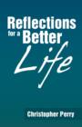 Image for Reflections for a Better Life