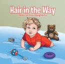 Image for Hair in the Way