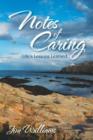 Image for Notes of Caring : Life&#39;s Lessons Learned
