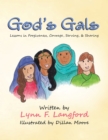 Image for God&#39;S Gals: Lessons in Forgiveness, Courage, Serving, &amp; Sharing.