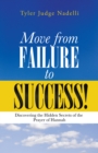Image for Move from Failure to Success!: Discovering the Hidden Secrets of the Prayer of Hannah